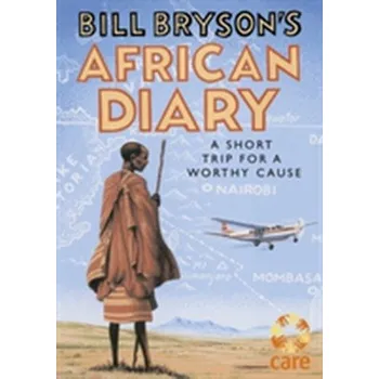 Cestování Bill Bryson's African Diary - Bill Bryson
