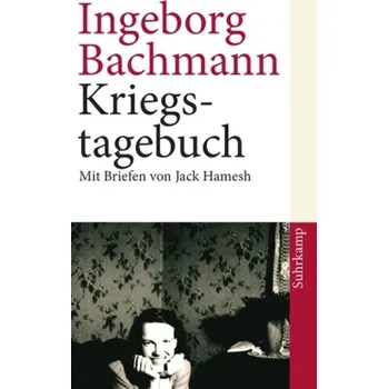 Literární biografie Kriegstagebuch - Ingeborg Bachmann