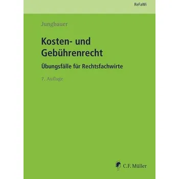 Kosten- und Gebührenrecht - Jungbauer, Sabine [DE] (2022, Brožovaná, Müller C.F.)