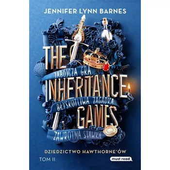 The Inheritance Games T.2 Dziedzictwo Hawthornów - Barnes Jennifer Lynn