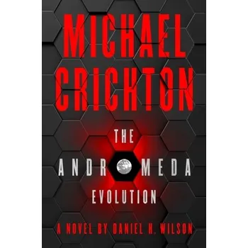 The Andromeda Evolution - Michael Crichton [EN] (2020, Brožovaná, HarperCollins Publishers)