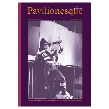 Časopis Pavilionesque 1/2016 - praca zbiorowa