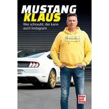 Mustang-Klaus - Stadler, Klaus