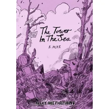 Komiks pro dospělé The Tower In The Sea - La Mure Pierre