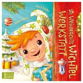 První čtění Die Weihnachtswichtelwerkstatt (Pappbilderbuch) - Dahlke, Nora