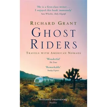 Populárně naučná literatura pro dospělé Ghost Riders - Grant, Richard E.