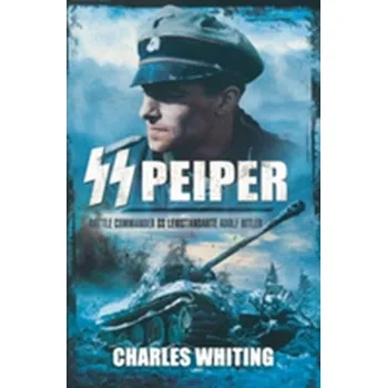 SS Peiper - Charles Whiting
