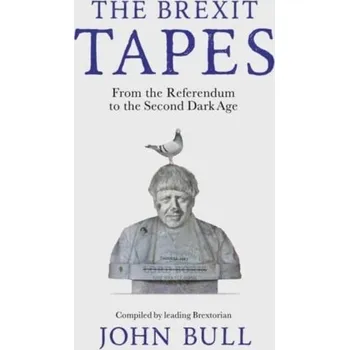 Cestování The Brexit Tapes - John Bull