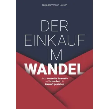 Der Einkauf im Wandel - Dammann-Götsch, Tanja