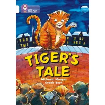 Tiger's Tales - Michaela Morgan
