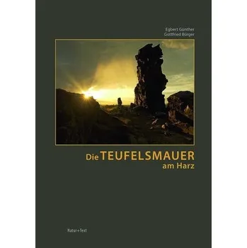 Příroda Die Teufelsmauer am Harz - Günther, Egbert