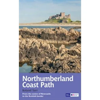 Cestování Northumberland Coast Path - Tarr, Roland