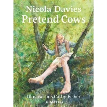 Pretend Cows - Nicola Davies