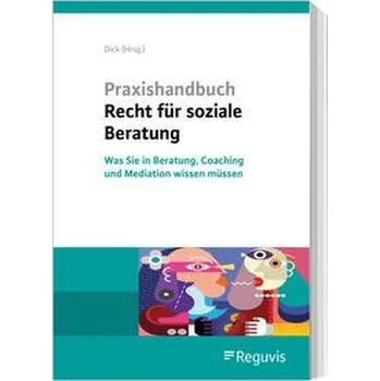 Praxishandbuch Recht für soziale Beratung - Hundt, Marion