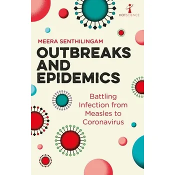 Příroda Outbreaks and Epidemics - Senthilingam, Meera