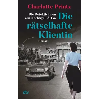 Die rätselhafte Klientin - Printz, Charlotte