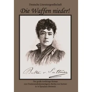 Literární biografie Die Waffen nieder - Suttner, Bertha von
