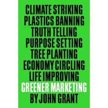 Greener Marketing - John Grant