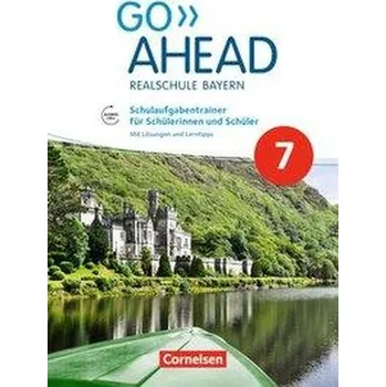 Cizí jazyk Go Ahead - Ausgabe für Realschulen in Bayern - 7. Jahrgangsstufe - Schulaufgabentrainer - Kaplan, Rebecca