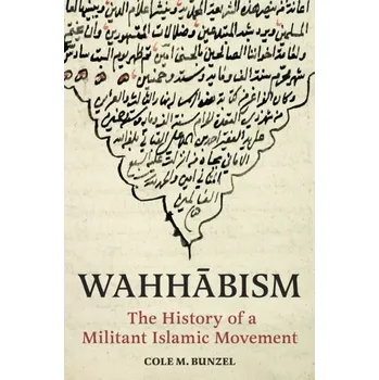Wahhabism - Bunzel, Cole M.