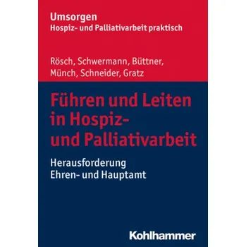 Führen und Leiten in Hospiz- und Palliativarbeit - Bayerischer Hospiz- und Palliativverband