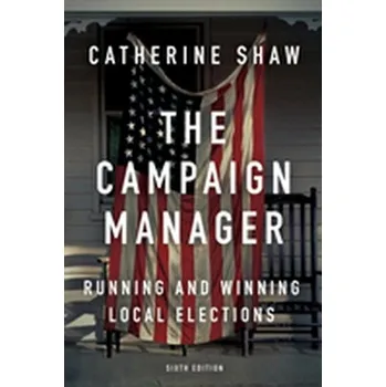 The Campaign Manager - Shaw, Catherine [EN] (2018, Taschenbuch, Taylor & Francis Inc)