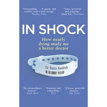 In Shock - Awdish, Dr. Rana [EN] (2019, Brožovaná, Transworld Publishers Ltd)
