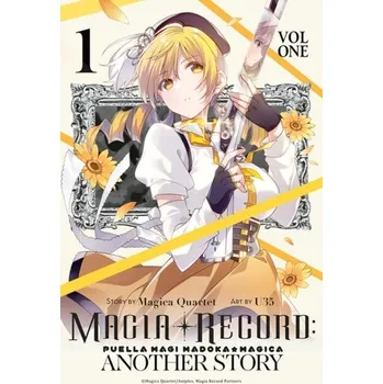 Magia Record: Puella Magi Madoka Magica Another Story, Vol. 1 - Magica Quartet