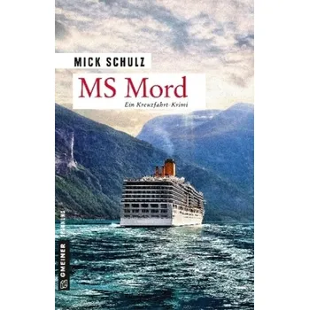 MS Mord - Schulz, Mick