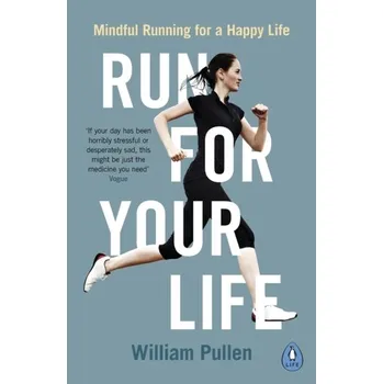 Run for Your Life - Pullen, William
