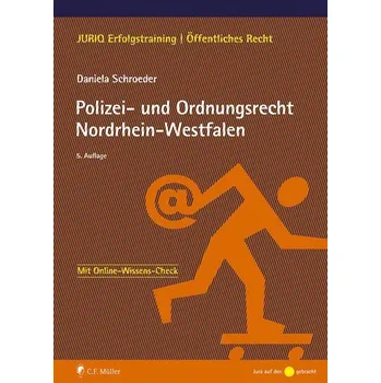 Polizei- und Ordnungsrecht Nordrhein-Westfalen - Schroeder, Daniela [DE] (2023, Brožovaná, Müller C.F.)