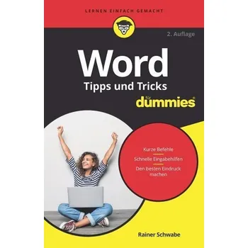 Word Tipps und Tricks für Dummies - Schwabe, Rainer