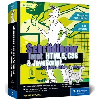 Schrödinger lernt HTML5, CSS und JavaScript - Günster, Kai [DE] (2023, Brožovaná, Rheinwerk Verlag GmbH)