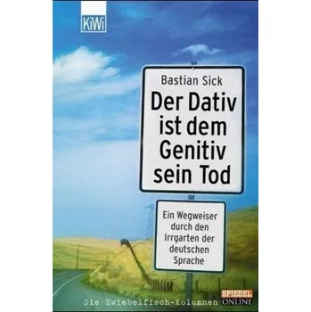 Německý jazyk Der Dativ ist dem Genitiv sein Tod. Folge.1 - Sick, Bastian
