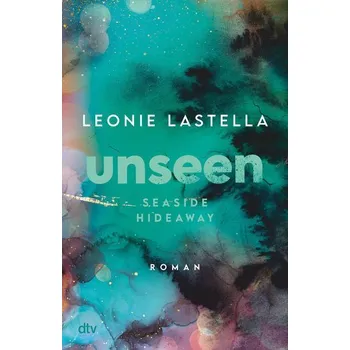 Seaside Hideaway - Unseen - Lastella, Leonie