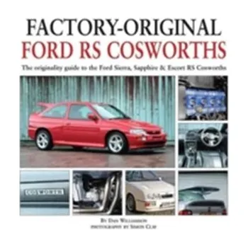 Factory-Original Ford RS Cosworth - Williamson, Dan