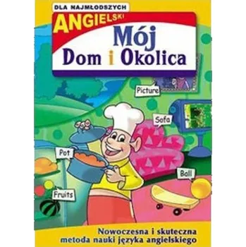 Angielski dla dzieci Mój dom i okolica CD-ROM