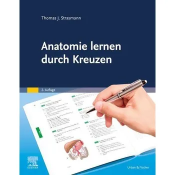 Anatomie lernen durch Kreuzen - Strasmann, Thomas J. [DE] (2023, Brožovaná, Urban & Fischer/Elsevier)