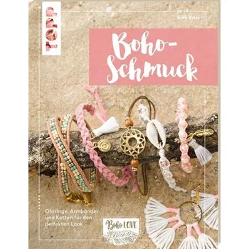 Boho Love. Boho-Schmuck (kreativ.kompakt) - Eder, Elke