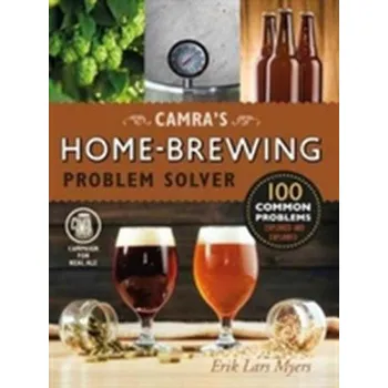Camra's Home-Brewing Problem Solver - Lars Myers, Erik