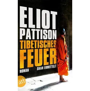 Tibetisches Feuer - Pattison, Eliot