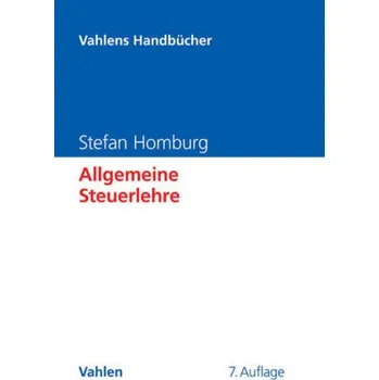 Allgemeine Steuerlehre - Homburg, Stefan