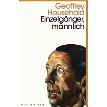 Einzelgänger, männlich - Household, Geoffrey