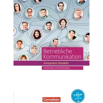 Učebnice Betriebliche Kommunikation - kompetent handeln - Adelmann, Magdalena