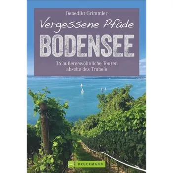 Cestování Vergessene Pfade Bodensee - Grimmler, Benedikt
