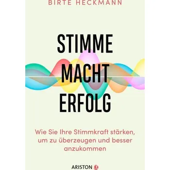 Osobní rozvoj Stimme. Macht. Erfolg. - Heckmann, Birte