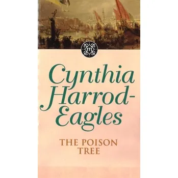 The Poison Tree - Eagles-Harrod