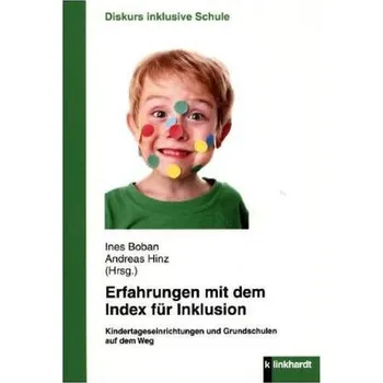 Erfahrungen mit dem Index für Inklusion - Boban, Ines