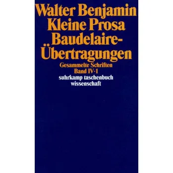 Gesammelte Schriften, 2 Teilbde.. Bd.4/1-2 - Benjamin, Walter