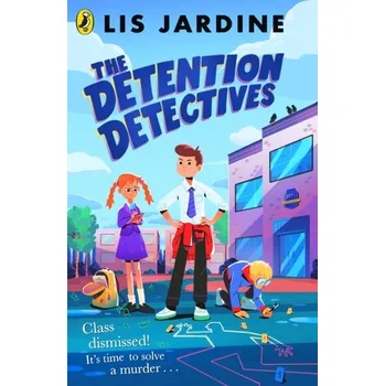 The Detention Detectives - Jardine, Lis